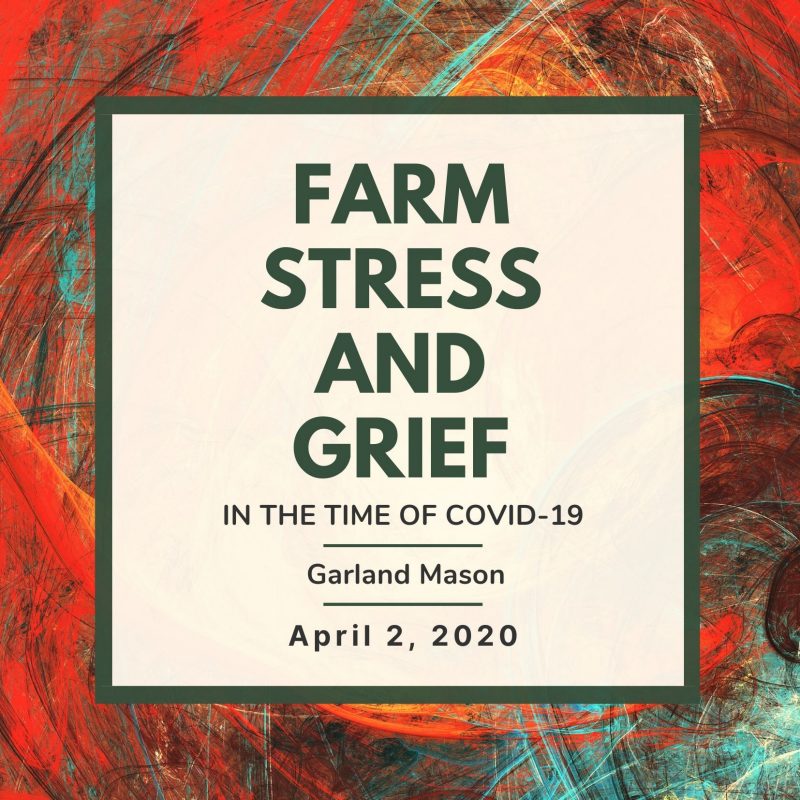 Farm Stress and Grief